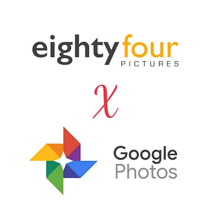 eightyfour Pictures x Google Photos